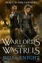 [The Duellists Trilogy 03] • Warlords and Wastrels